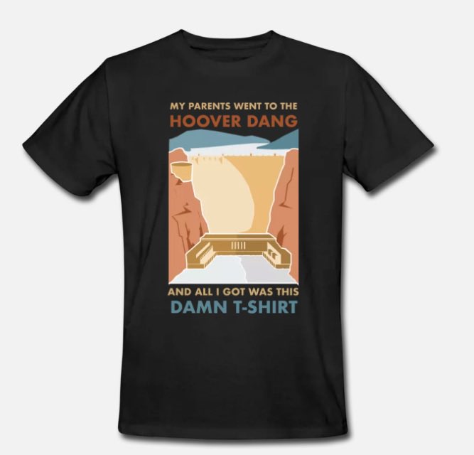 censorshirt's tweet photo. HOOVER DANG | available in multiple styles and multiple t-shirt colors on 9.1.19 from @censorshirt.

#hooverdam #funnytees #tshirts #censorshirt https://t.co/Fo48VZySxE