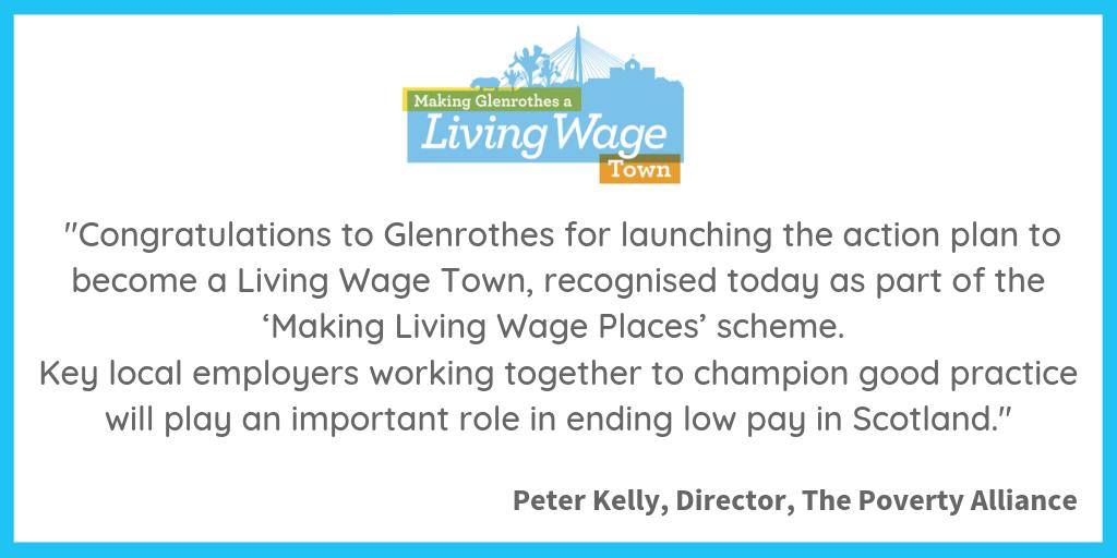 Living Wage Scotland On Twitter Glenrothes Are The First Uk Town