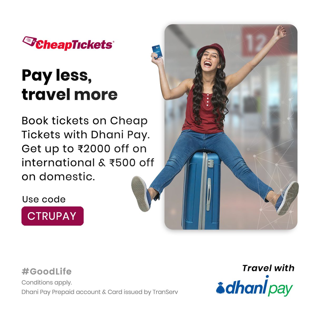 Air travel made easy with Dhani Pay! Enjoy your flight with a discount on Cheap Tickets at nudg.in/dhpy. Get up to ₹2,000 off on international on the booking of ₹15,000 &amp; ₹500 off on domestic on the booking of ₹5,000.