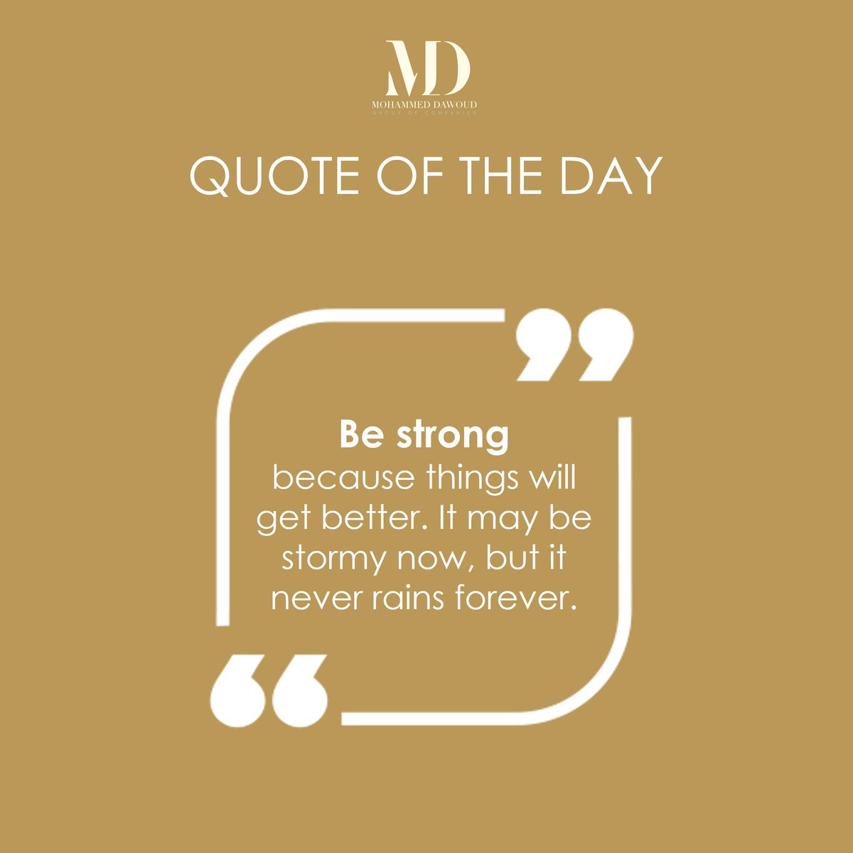 mdgroupco's tweet photo. Be strong.

#MDGroup #MDGC #quotes #love #quote #life #motivation #quoteoftheday #follow #like #like4like #follow4follow #instagram #poetry #lovequotes #inspiration #instagood #quotestoliveby #motivationalquotes #writersofinstagram #writer #lifequotes #success #words #Dubai #UAE https://t.co/GyZTQcHOtU