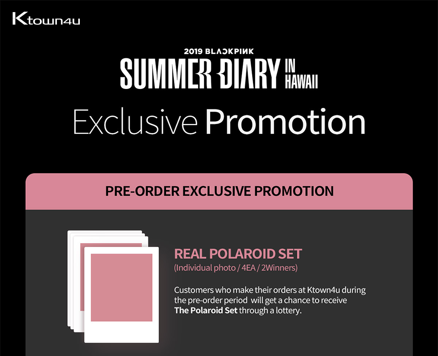 ktown4u's tweet photo. 2019 #BLACKPINK 'S SUMMER DIARY [#IN_HAWAII] is now on pre-sale at #Ktown4u!
#ExclusivePromotion with #Real_Polaroid Giveaway for #BLINK💖
Please come and join us 😘
https://t.co/24WyolY9LS https://t.co/AhjZ6yxIXL