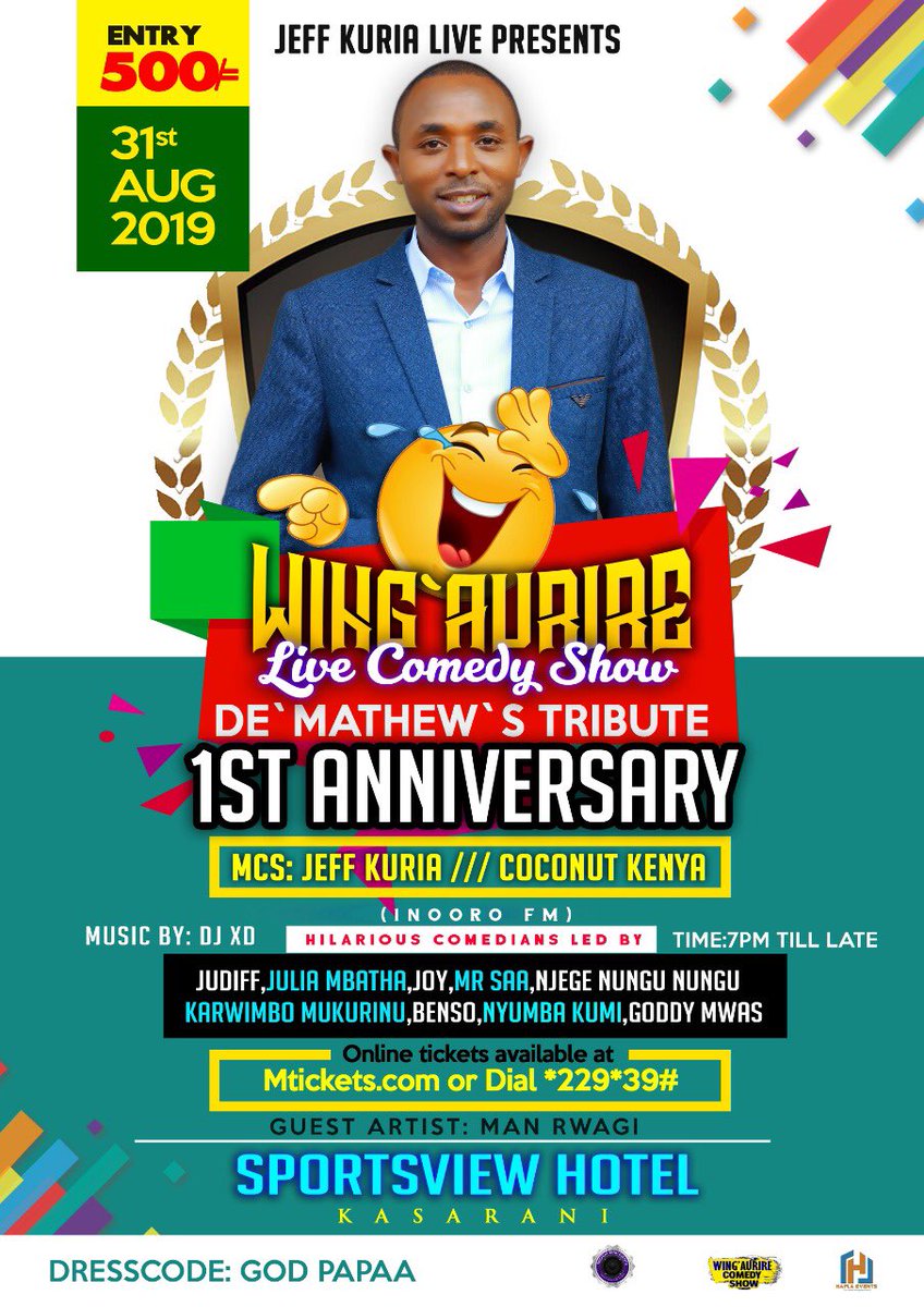 Want to have a good laughter this weekend let’s meet on 31st August 2019 at Sportsview hotel Kasarani from 7pm hosted by the best MC ever Coconut Kenya and Jeff Kuria.
Cc: <a href="/Jeff_KuriaM/">Jeff Kuria</a>