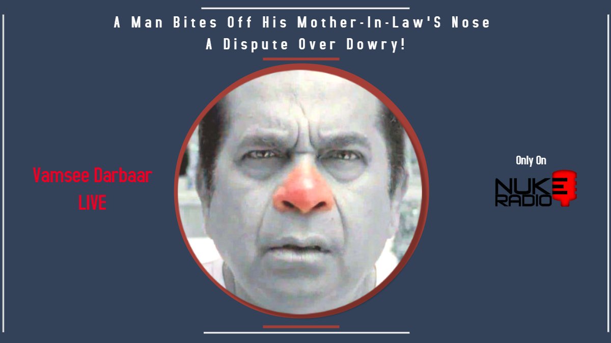 LiveNukeRadio's tweet photo. RJ Vamsee. LIVE. Now :)
A man bites off his mother-in-law's nose in a dowry dispute. 
What would it take for you to bite someone's nose off?
Gimme your funny ideas today :) https://t.co/NhuZPX9FqU