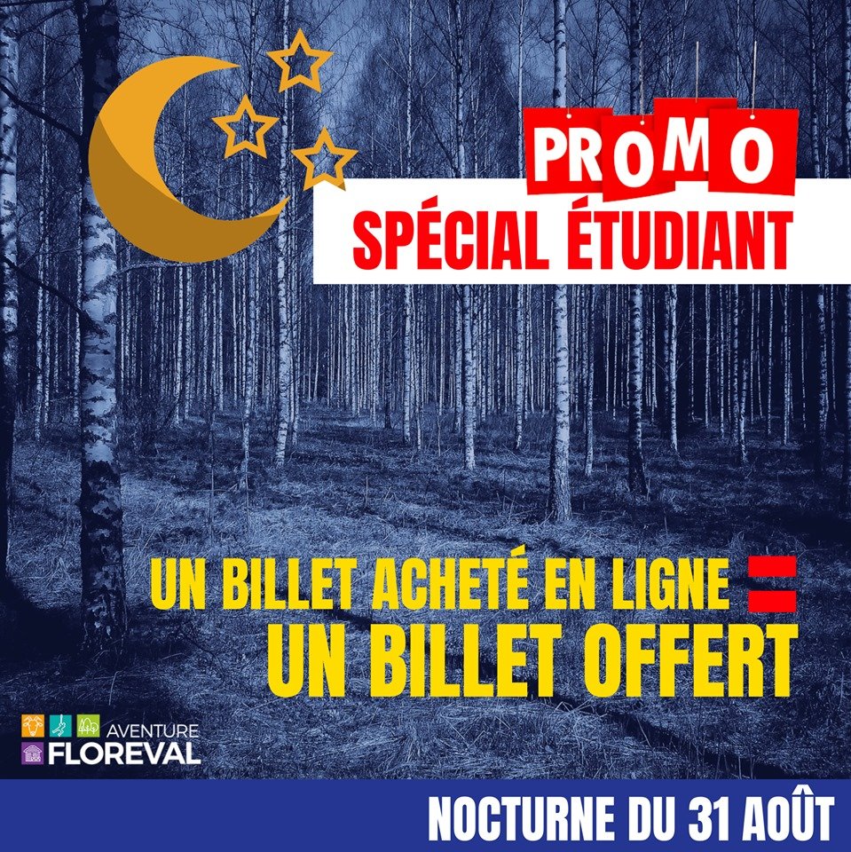 Agnes_Tessier's tweet photo. Super promo #Etudiante(e) : Un billet acheté pour la #nocturne #accrobranche du 31 août = un billet offert par #AventureFloreval #essonne RDV à19h00  
▶️ Alors, n’attend plus et réserve ta place :
🌐 https://t.co/PYny2e6tlV
1 billet gratuit sur présentation de ta carte étudiant https://t.co/VAKOOBfj0Q
