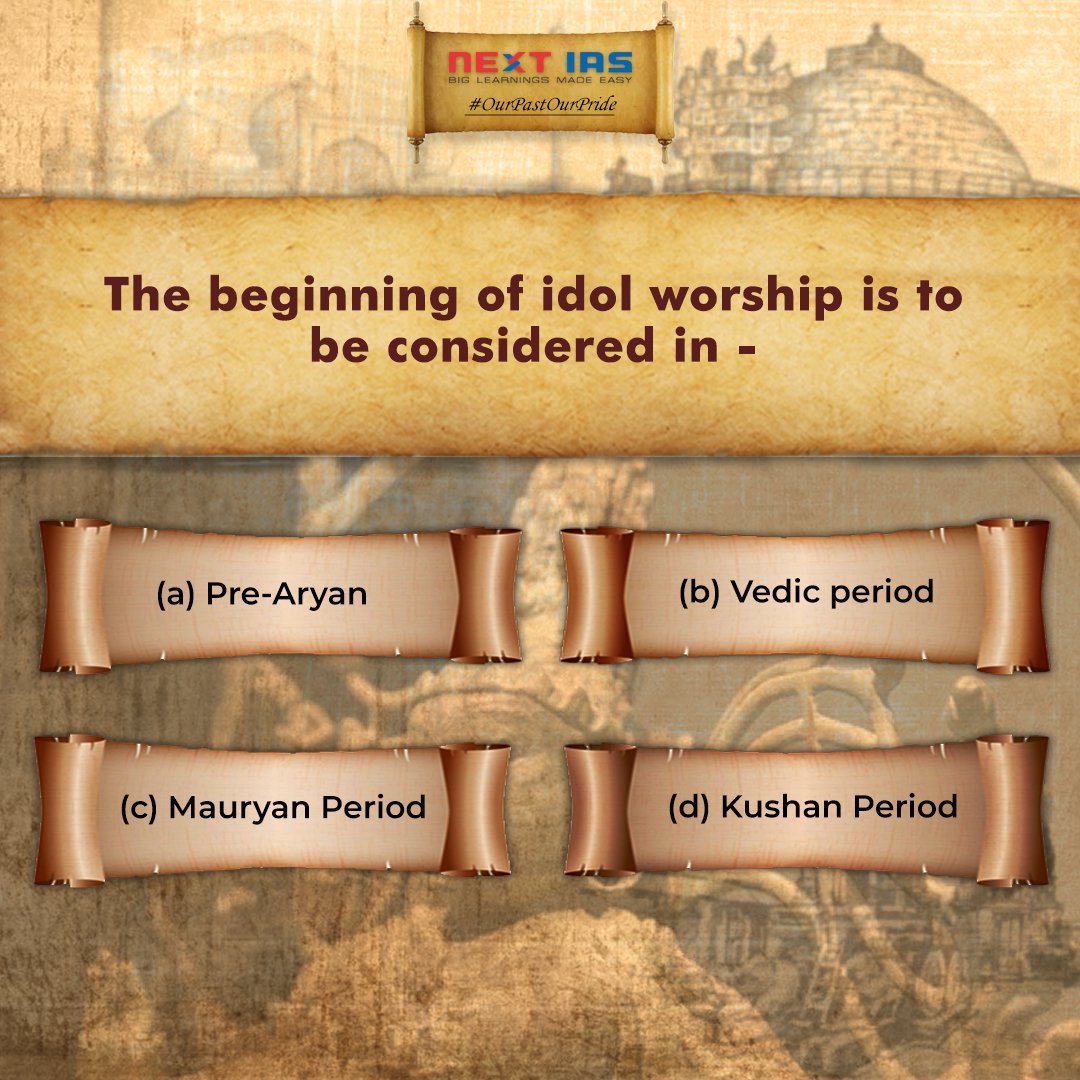 NEXT IAS on Twitter "The beginning of idol worship is to be considered