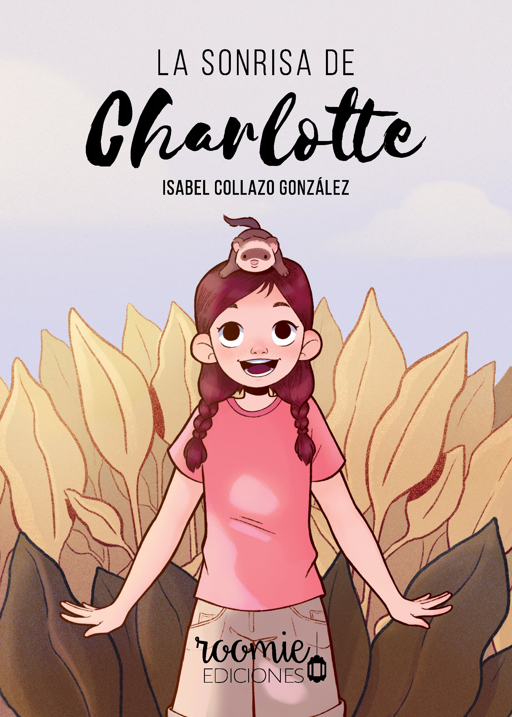 Cubierta de Ã‚Â«La sonrisa de CharlotteÃ‚Â». Aparece una niÃƒÂ±a con trenzas y un hurÃƒÂ³n en la cabeza, y de fondo plantitas y un cielo con algunas nubes