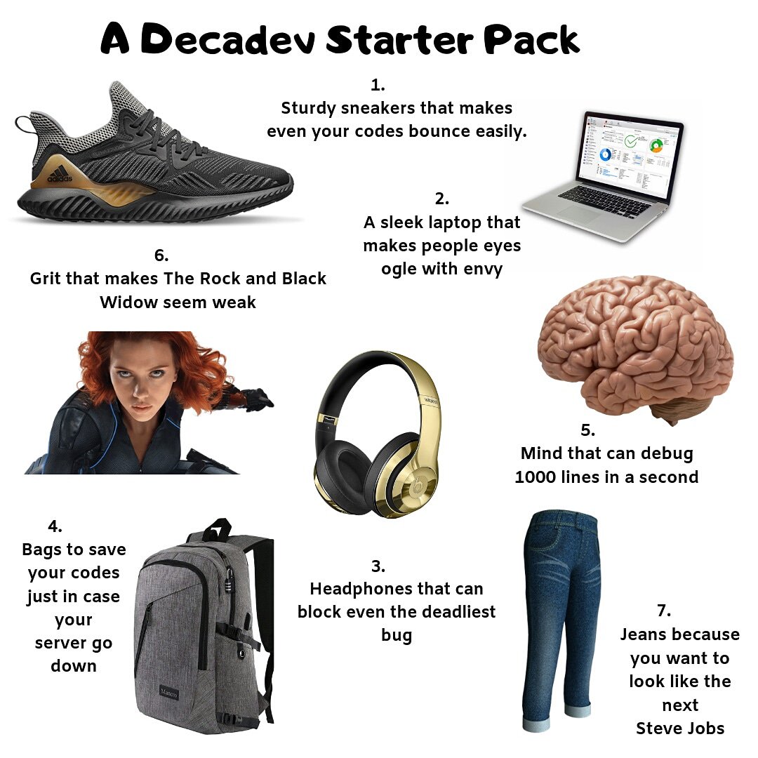 DecagonIns's tweet photo. The Dev Starter Pack. 

#Decagon#Decadevs #developersinlagos
#developersinnigeria #softwareengineer
#graduates #coding #programminglife  #programmersinnigeria #programmers #DevOps #developers https://t.co/5cFPTwNTBC