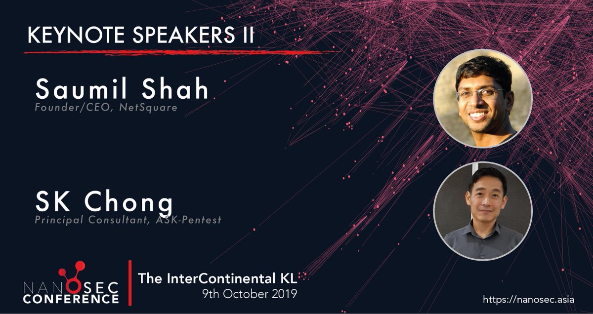 nanosec_asia's tweet photo. We're thrilled to announce our evening keynote speakers, Saumil Shah @therealsaumil and SK Chong! Grab your seats now to see these two dynamic duo present before it runs out! https://t.co/EY87i0EFnv #NSC2019 #NanoSecConf https://t.co/CrChDnn0Ll