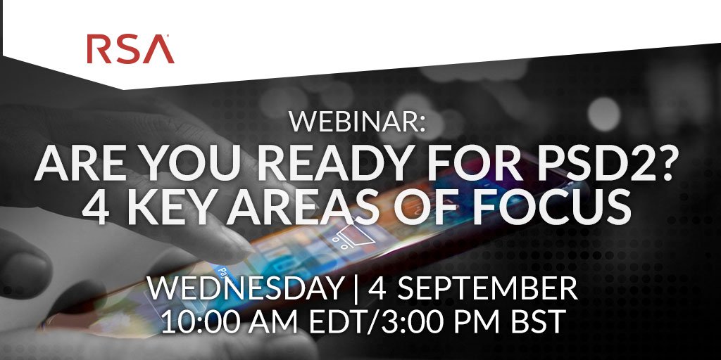 Enforcement for #PSD2 goes into effect on 9/14. Is your organization ready to comply? Join RSA for a #webinar to learn more about the directive and how RSA can help. Register here: rsa.im/2zfPdtC