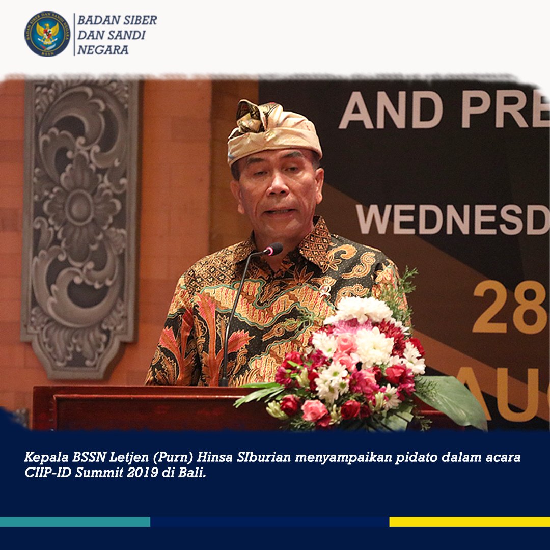 BSSN_RI's tweet photo. Kepala BSSN, Hinsa Siburian dengan didampingi Wakil Gubernur Bali, Tjokorda Oka Artha Ardana, Plt. Deputi II BSSN, Agung Nugraha dan CEO PT Xynesis, Eva Noor membuka secara resmi Kegiatan Critical Information Infrastructure Protection Summit 2019 (CIIP-ID Summit 2019) di Bali. https://t.co/5WJ6mfbEZa