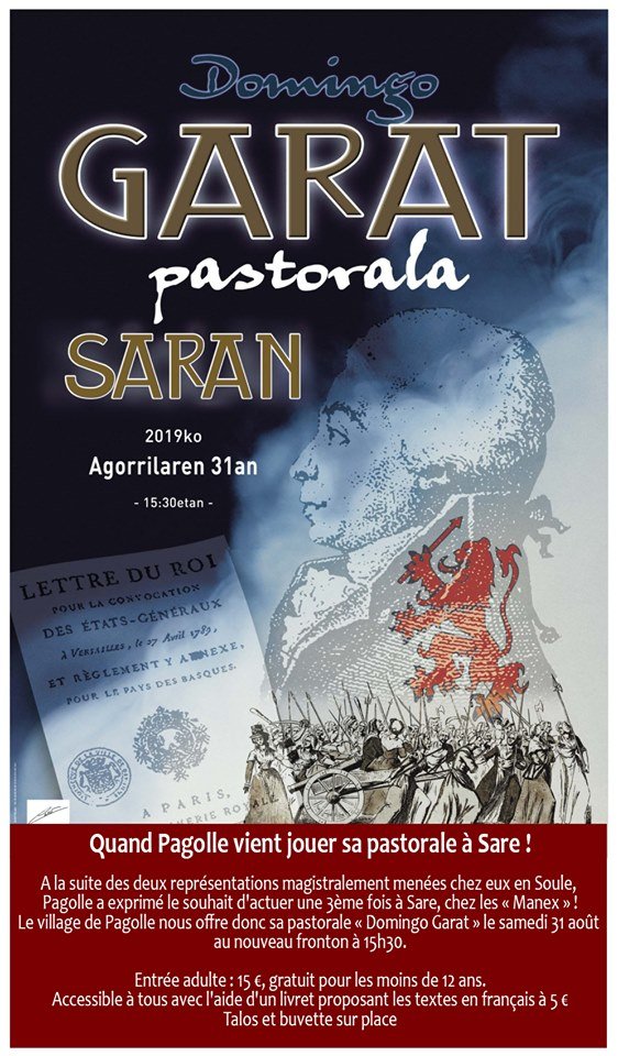 Voir une pastorale sans aller en Soule, ce sera possible ce samedi 31 aout, à Sare. Domingo Garat Pastorala par les habitants de Pagolle, pour les amoureux de la culture et de la langue basque.  Pour en savoir plus et réserver : bit.ly/domingogarat