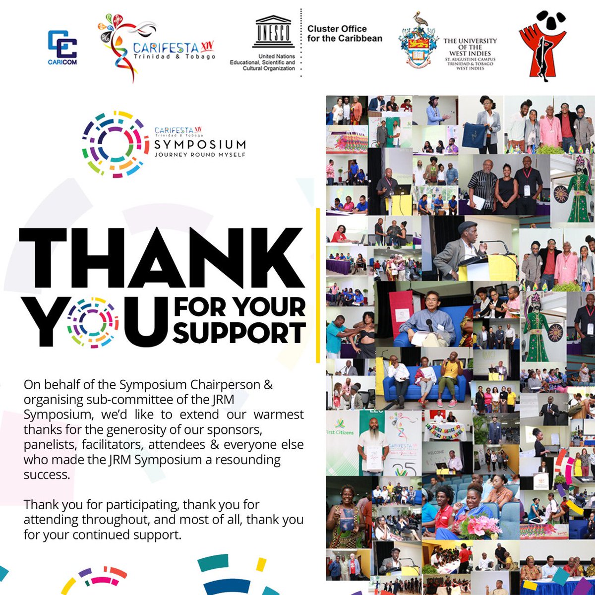 The @CARIFESTA2019 JRM Symposium would not have been such a resounding #success without your support. 

Thank you! 😃 👏🏾 

#Carifesta2019 
#CultureMatters
#Arts 
#Culture 
#Caribbean