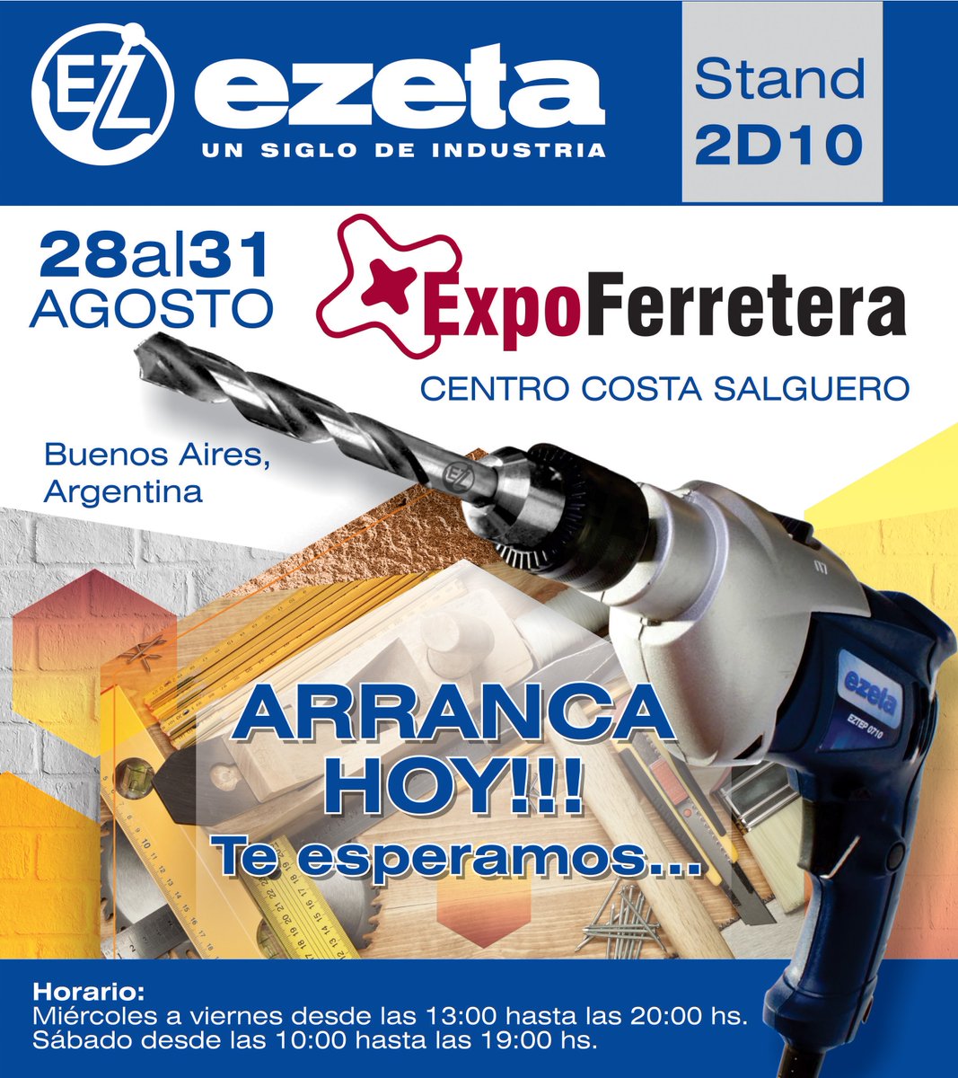 HOY ARRANCA!! <a href="/ExpoFerreteraAR/">ExpoFerretera</a> , Exposición Internacional de Artículos para Ferreterías, Sanitarios, Pinturerías y Materiales de Construcción. 
EZETA estará presente en el STAND 2D10. Te esperamos!!!
#ExpoFerreteraAR #industria #argentina