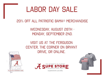 cwpromos's tweet photo. Sponsored Post: The Supe Store's Labor Day Sale starts today. Get 20% off all Patriotic Bama merchandise at the Ferguson Center, The Corner or online now through Monday, Sept 2nd. https://t.co/6wq0UAkmUO? @cwpromos https://t.co/lFCMaEJr8D