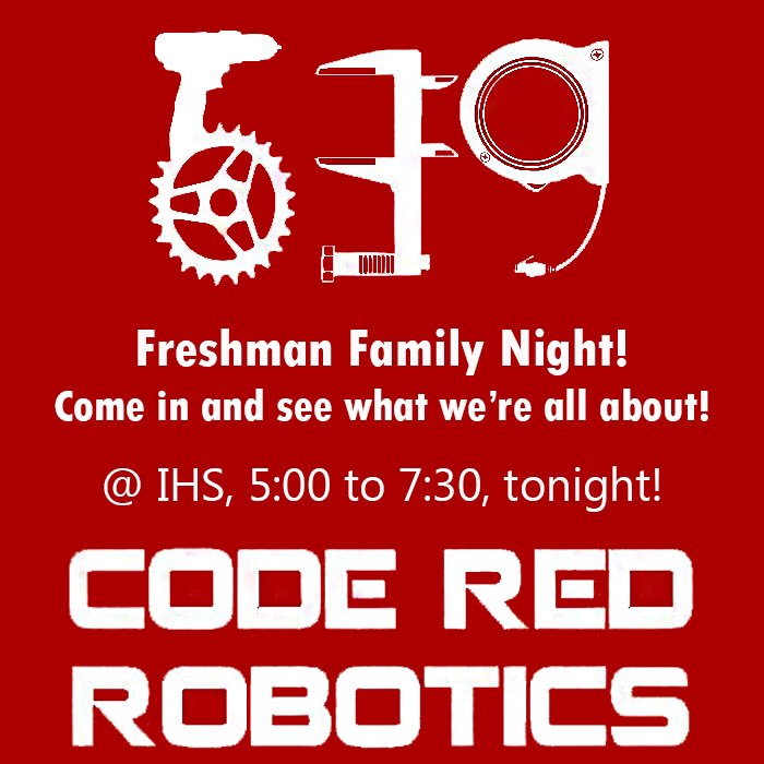 CRRteam639's tweet image. Tonight, Code Red members will be talking about what our club is all about! This event is aimed at freshmen and their families but all are welcome! It will take place at IHS in the E wing, we hope to see you there! 
.
.
#coderedrobotics #frc