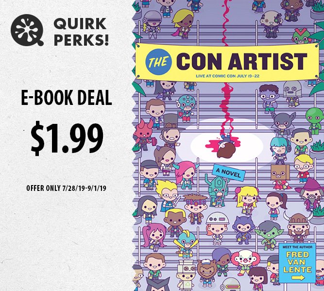 fredvanlente's tweet photo. This is your last week to avail yourself of $1.99 deals for my @quirkbooks mysteries THE CON ARTIST and TEN DEAD COMEDIANS, wherever ebooks are sold! That's almost my entire prose oeuvre for less than $5. You're welcome, Wordl https://t.co/8xlAIQV2EI
