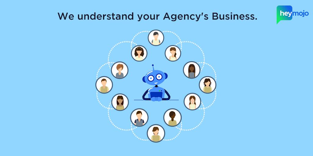 There are many problems an agency may face, and 24x7 availability for your #customers is one of them. With #HeyMojo's chatbots, ensure that your business speaks to your customers whenever they need you!