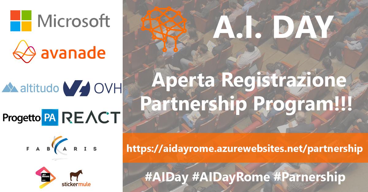 aidayit's tweet image. A.I. Day Rome 2019 Partnership: Aperto programma di partnership gratuito per le aziende informatiche!!!
aidayrome.azurewebsites.net/partnership/ #AIDay #AIDayRome #partnership