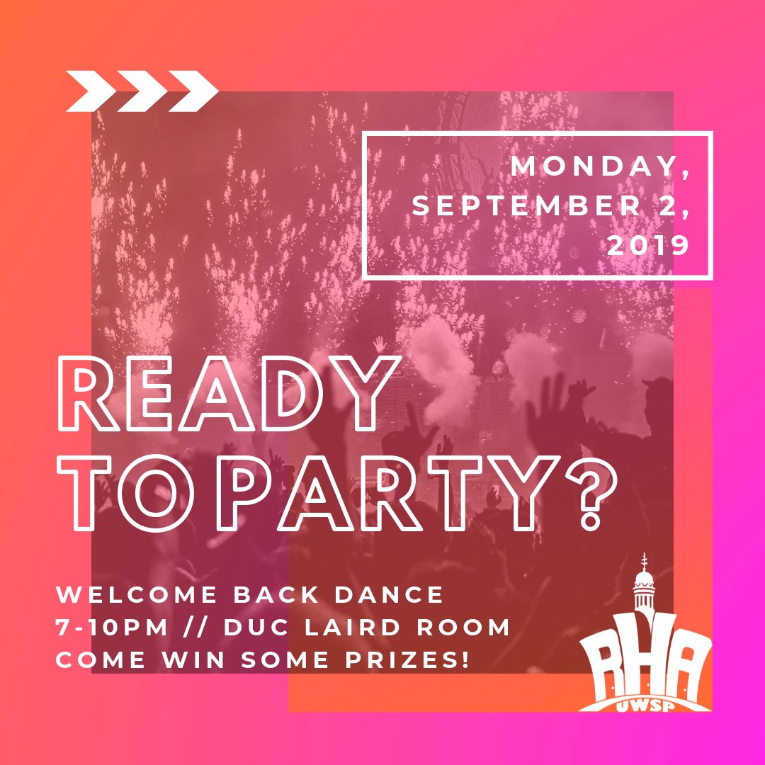 UWSP_RHA's tweet photo. In only 5 DAYS we're having our first campus wide program! Stop by the DUC Laird room on Monday night for the Welcome Back Dance and a chance to win some cool prizes! https://t.co/qgVdEo7IVj