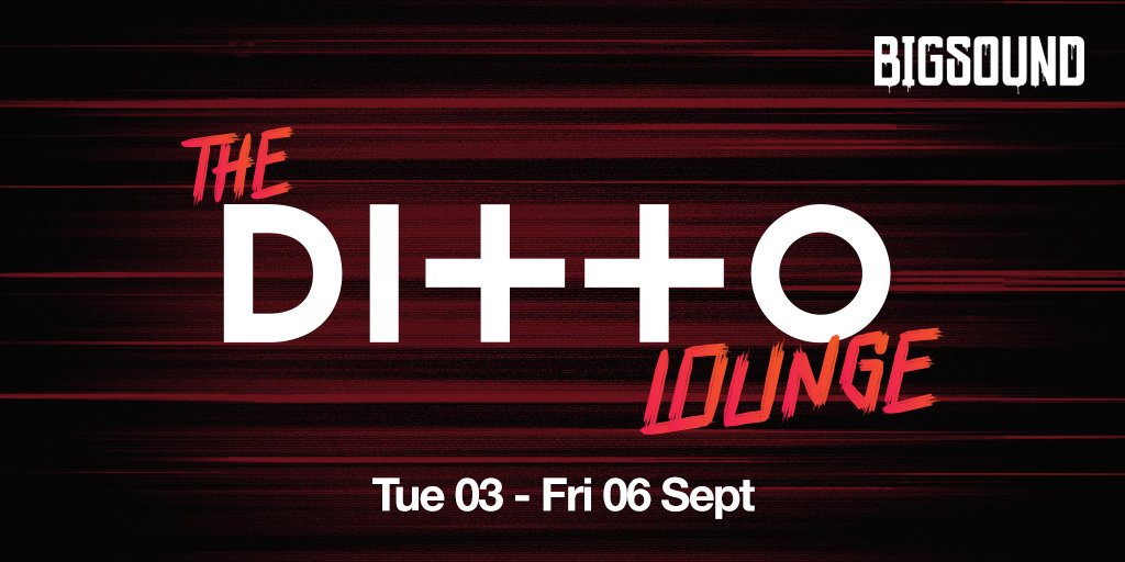 Are you going to <a href="/BIGSOUNDtweets/">BIGSOUND</a> this year? If so come join us at The Ditto Lounge! 🙌 

Find out more here 👉 plus.dittomusic.com/bigsound/

#StayIndependent #DittoDistributed #DittoGlobal #BigSound2019
