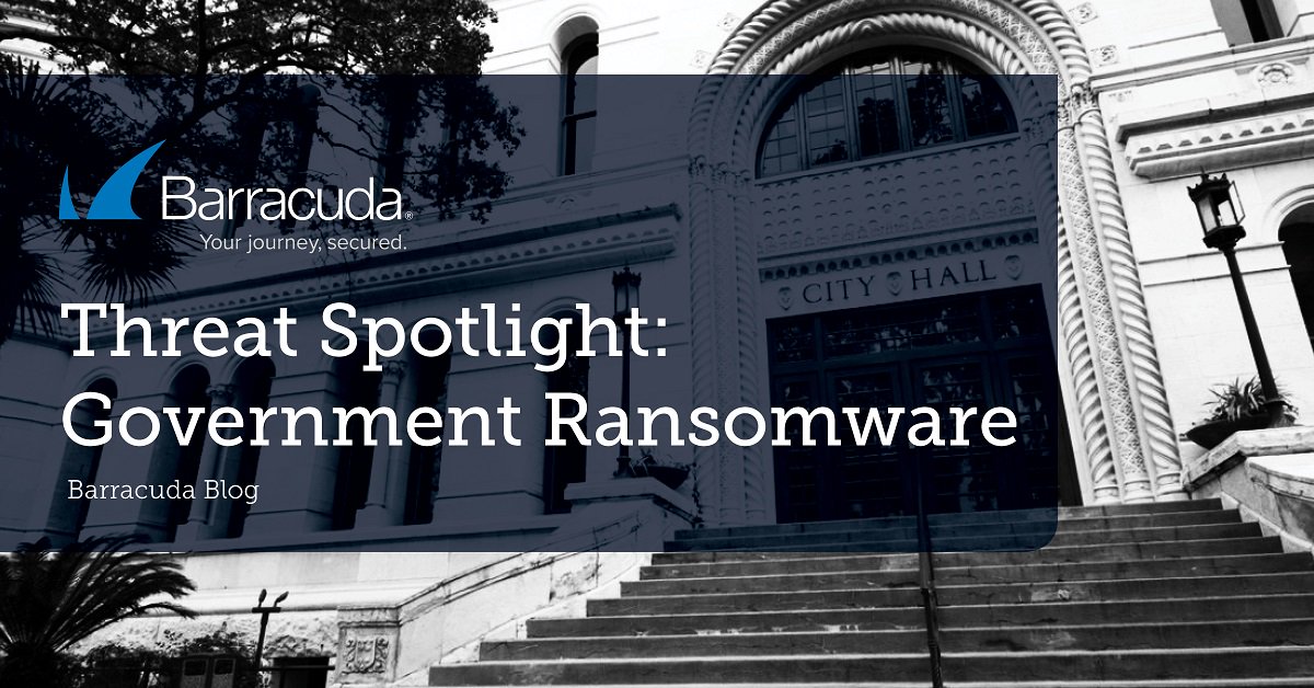 barracuda's tweet photo. Threat Spotlight: Government Ransomware Attacks https://t.co/LLuFUuLAs1 Don’t miss this latest info about these evolving attacks and solutions to help detect, block, and recover from them #ransomware https://t.co/Zfh2JIXFyE