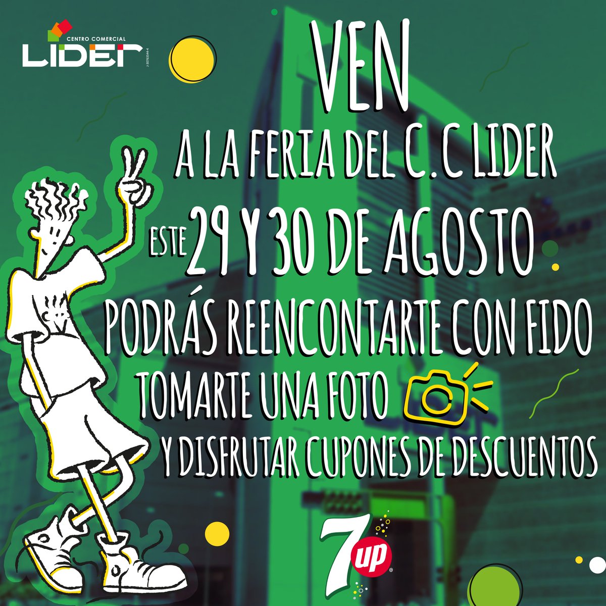 Fido de <a href="/7upVE/">7UP Venezuela</a> tripeará y se tomará fotos mañana 29 y 30 de agosto en la FeriaCCLIDER.
Lo importante es tomarse la vida con 7up.
.
Las sorpresas y descuentos son gracias a 
#allyoucanpizza
<a href="/SamoaGroup/">Samoa</a> 
<a href="/KFC_VZLA/">KFC Venezuela</a> 
<a href="/Cinnarolls/">Cinnarolls Venezuela</a> 
@FridaysVE 
<a href="/havannave/">Havanna Venezuela</a> 

#SeSienteBienSerTúMismo