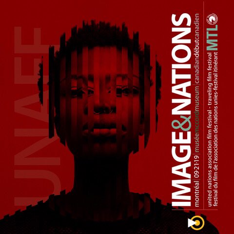 IMAGE &amp; NATIONS. September 21, 2019. Passes available now. #UNAFF #Montreal #FilmFesitval