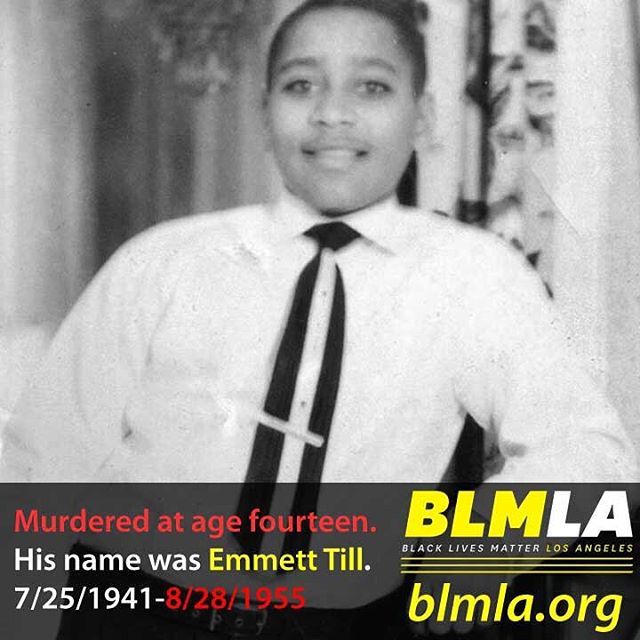 BLMLA's tweet photo. Today we lift the name of #EmmettTill, who was a 14-year-old child when he was brutally murdered by White-supremacists in Money, Mississippi in 1955 after a White woman, Carolyn Bryant, lied and said that the young teen had made “advances” towards her. T… https://t.co/XJSZIlZsn4 https://t.co/poL32g6BvQ
