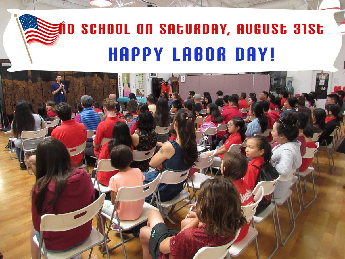 We hope you enjoy the first day of school. As a reminder, there will be no school on Saturday, August 31. Happy Labor Day!🇺🇸😁
#chineseschool #SanDiego #learnchinese #cantonese #mandarin #LaborDay #LaborDayWeekend #NoSchool