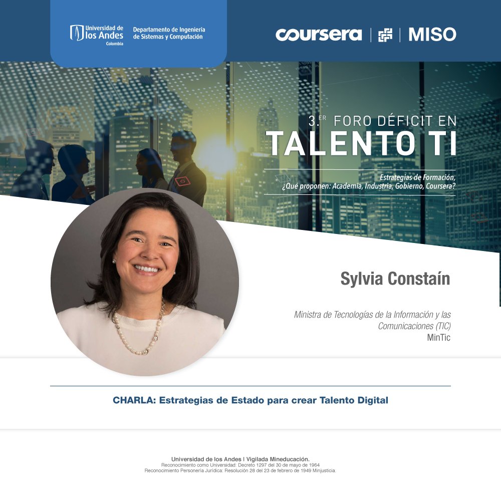 Uniandes's tweet photo. Sylvia Constaín del @Ministerio_TIC, es una de las conferencistas invitadas al 3er. Foro Déficit en Talento TI. La cita es el próximo lunes, 2 de septiembre a las 8:00am en @Uniandes. Inscríbete: https://t.co/0LkOshtukm #ForoTalentoTI https://t.co/e9NY9PjHUi