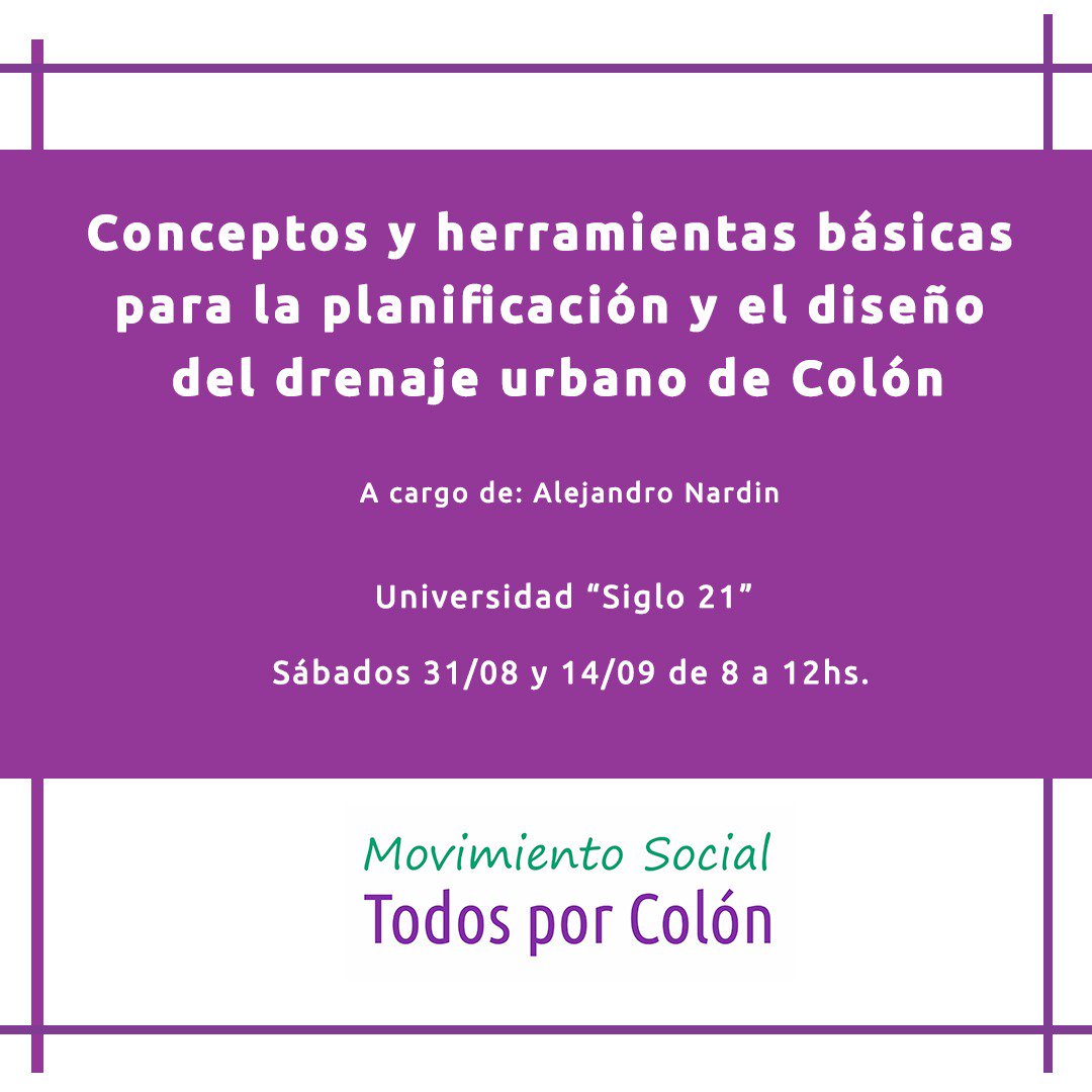 todosporcolon's tweet photo. Te invitamos a participar del #Taller “Conceptos y Herramientas Básicas para la Planificación y el Diseño del Drenaje Urbano de Colón” que organiza nuestro #MovimientoSocial #TodosPorColón, que estsrá a cargo del Ing. Alejandro Nardínl (Ingeniero en Recursos Hídricos). https://t.co/cuOVIGDLsf