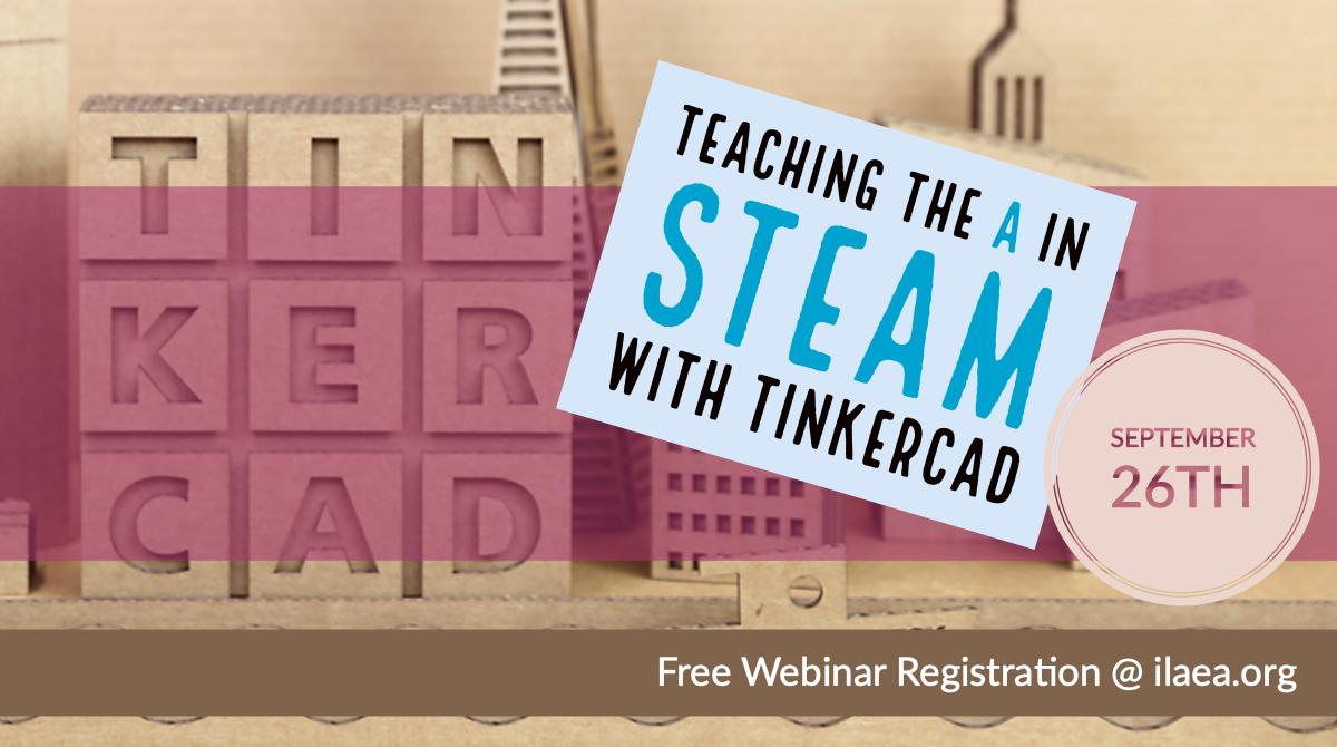 Ilaea's tweet photo. Amazing new webinar just announced! "Teaching the A in STEAM with Tinkercad" Registration is free for all! Join us #artsed https://t.co/9s5VVjjV1G #STEM2SteAm https://t.co/yNFJY5aveE