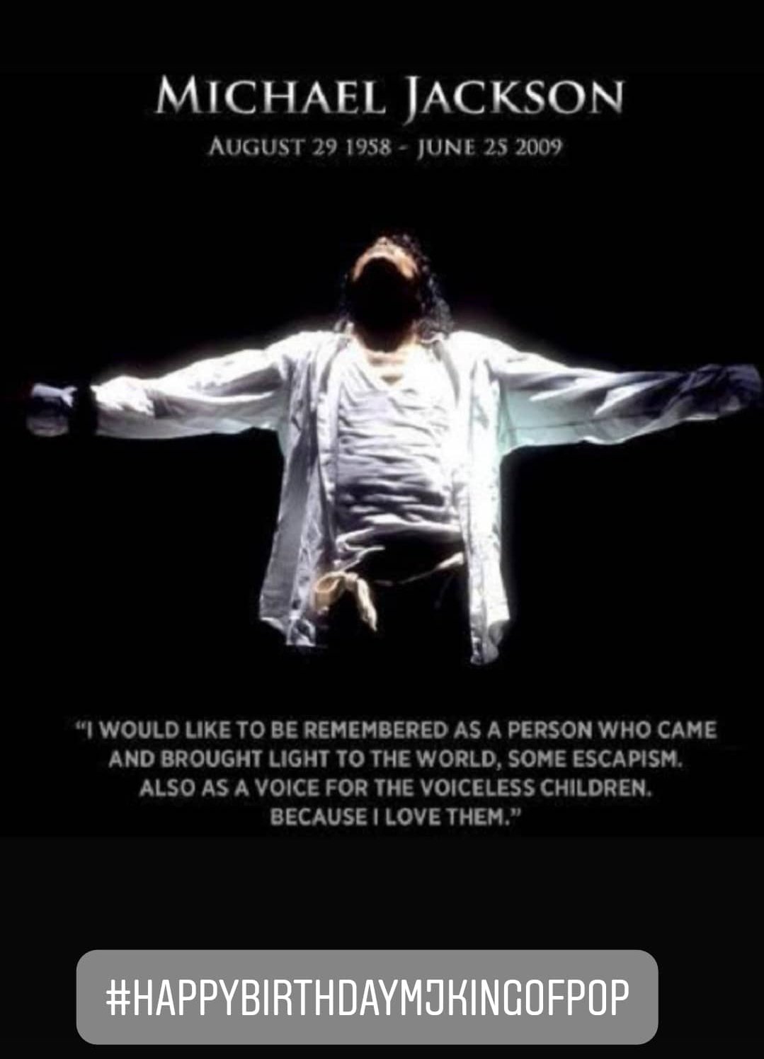 Happy Birthday Michael Jackson the King of Pop 