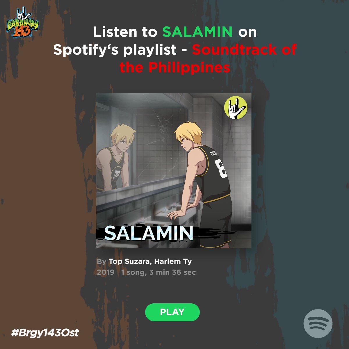 brgy143's tweet photo. Our Barangay 143 OST - Salamin 
Performed by: Top Suzara and Harlem Ty is now on Soundtrack of the Philippines playlist:
https://t.co/GwP8nJsb0N?

Listen now on Spotify!!

#Brgy143
#Brgy143OST https://t.co/LaXXCWIqqc