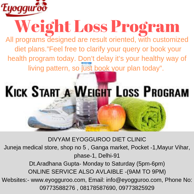 Weight Loss Program buff.ly/2wypXOg DIVYAM EYOGGUROO DIET CLINIC Websites:- buff.ly/2SeSEaZ, Email: info@eyogguroo.com, Phone No: 09773588276 , 08178587690, 09773825929 #dietplan #weightlose #eyogguroo