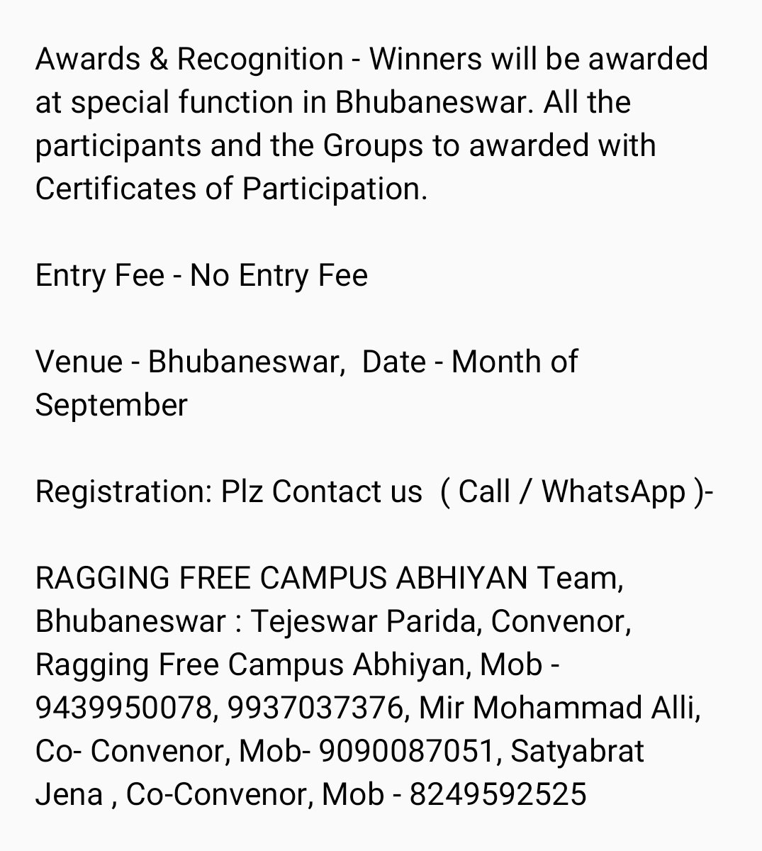 TejeswarParida's tweet photo. STREET PLAY ( Nukkad Natak / Patha Pranta Natak ) Competition
Theme - "Say No To Ragging" #SayNoToRagging
Organised by - Ragging Free Campus Abhiyan
( For Details Plz see the two Attachments)
#ZeroToleranceToRagging
#RaggingFreeCampusAbhiyan https://t.co/VLDZFwBn9C