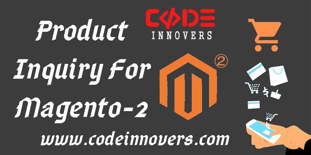 codeinnovers's tweet image. Product Inquiry extension Magento-2
Extension adds inquiry form to the product detail page and category page customers can submit the question.
buy now bit.ly/2JNxYox
#magento2_extension #magento_send_inquiry_extension #call_for_price #product_inquiry_magento_extension