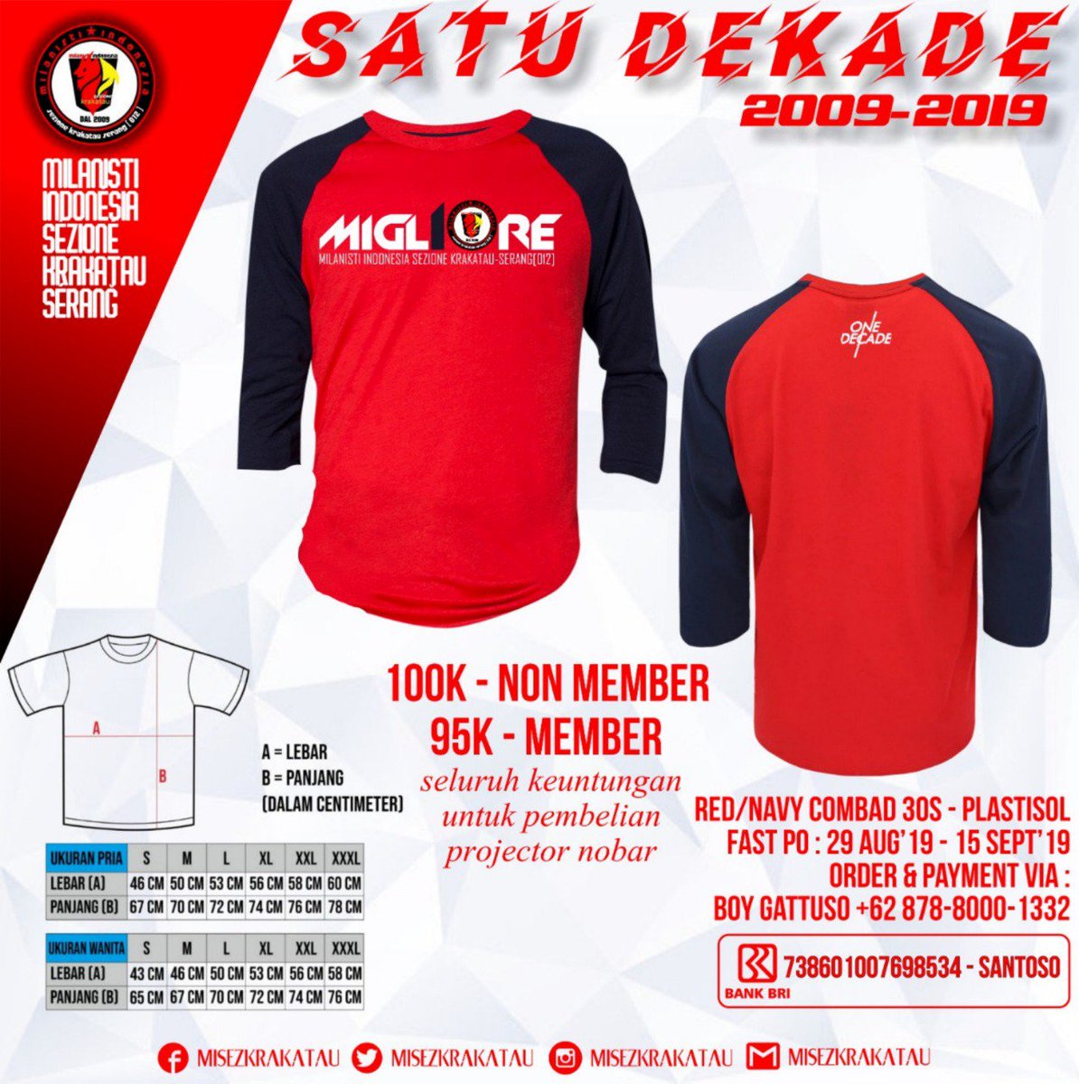 Dalam rangka Anniversary <a href="/MIsezKrakatau/">MIZKA [12]</a> yang ke 10 (One Decade), kami mengeluarkan merchandise khusus berupa kaos raglan. untuk detailnya bisa dilihat pada poster terlampir.
hanya pesanan yg sudah melunasi pembayaran saja yg akan kami proses.
Grazie!
Cc : <a href="/MILebakID/">Milanisti Lebak</a>