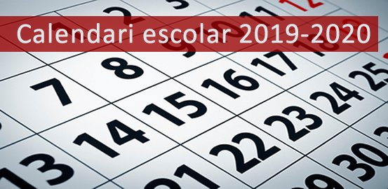 Calendari escolar 2019-2020. ensenyament.gencat.cat/ca/arees-actua…
