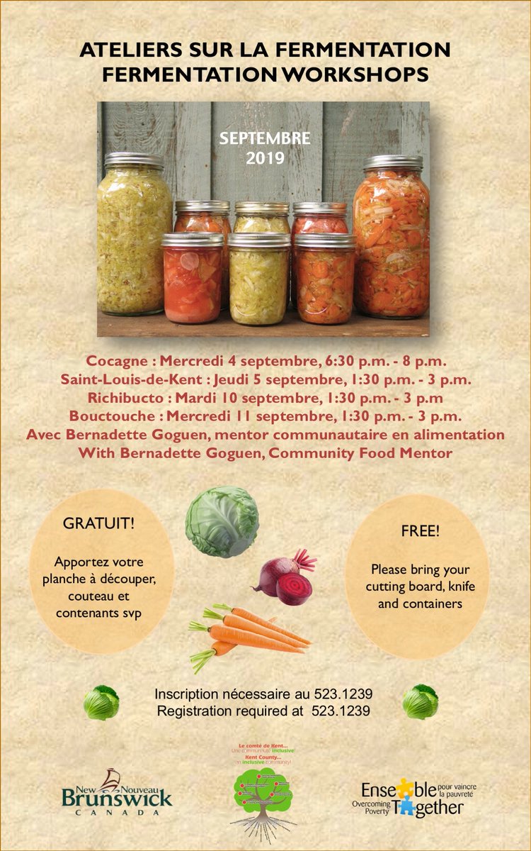 Ateliers GRATUITS sur la fermentation avec Bernadette Goguen, mentor communautaire en alimentation. FREE Workshops on fermentation with Bernadette Goguen, Community Food Mentor. Various locations. Inscription nécessaire / Registration required:  523-1239 ou sakentfs@gmail.com
