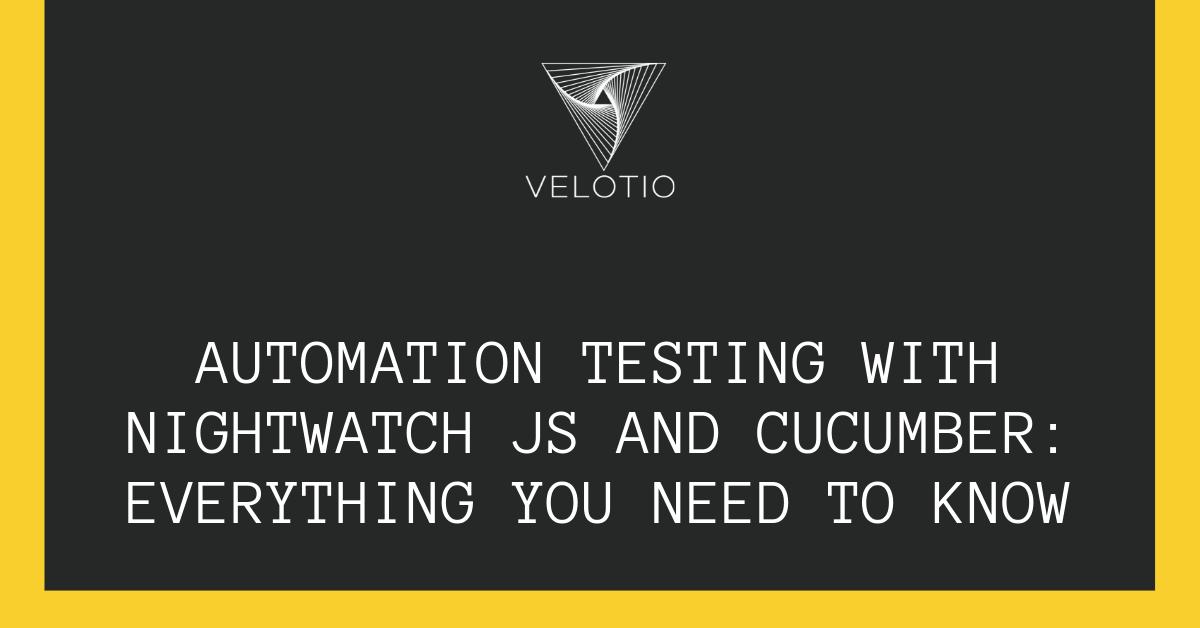 velotiotech's tweet image. [New Post] Automated test writing doesn’t need to be so hard. See how you can leverage #NightwatchJS to simplify test set up in our latest post --&amp;gt;  buff.ly/2ZCI7dZ
#AutomationTesting