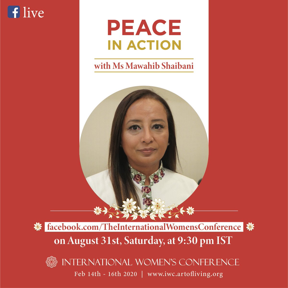 Hear from the dynamic Mawahib Shaibani live on Facebook on August 31st at 9:30 p.m. IST. Spread the word, and don’t forget to join this dialogue for peace!

#IWC2020 #WomenEmpowerment #PeaceInAction