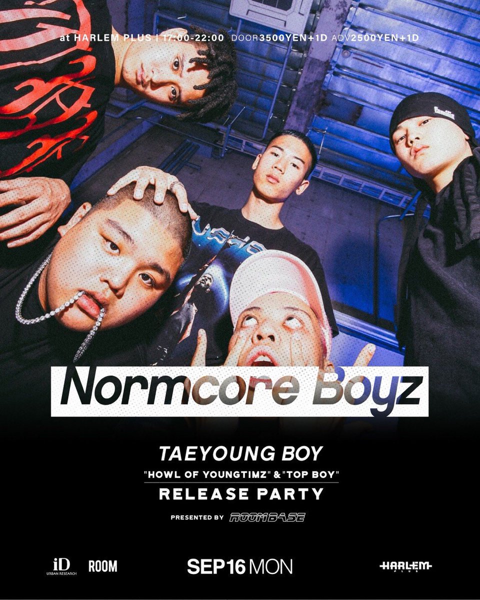 blockfmjp's tweet photo. Normcore Boyz ( @Normcoreboyz_ ) 出演 9/16(MON.祝) 17:00-22:00
「HOWL OF YOUNGTIMZ &amp; TOP BOY RELEASE PARTY IN TOKYO」
 at @club_HARLEM  #blockfm #inf_sound #_prpr_ #PROPERPEDIGREE https://t.co/YpEwdPuPFV