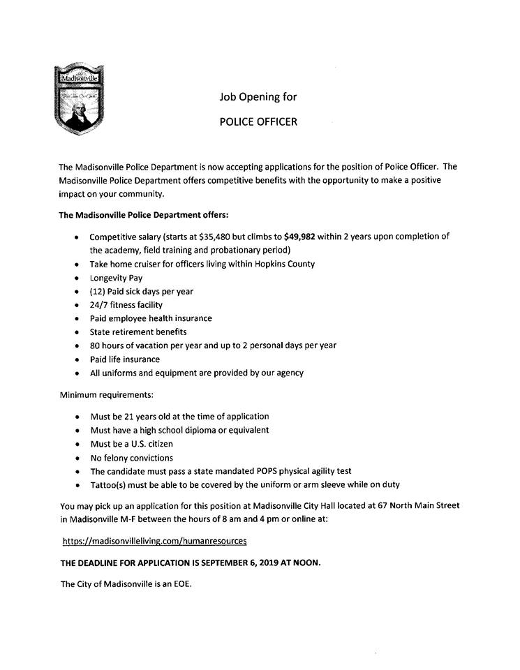 madisonvillepd's tweet photo. The Madisonville Police Department is currently hiring! Please note that the DEADLINE FOR APPLICATIONS is SEPT. 6TH @ NOON! For a digital copy of our application visit https://t.co/K281jg0RMZ or you can obtain a hard copy at Madisonville City Hall (67 North Main Street). https://t.co/4VAOpUCIA0