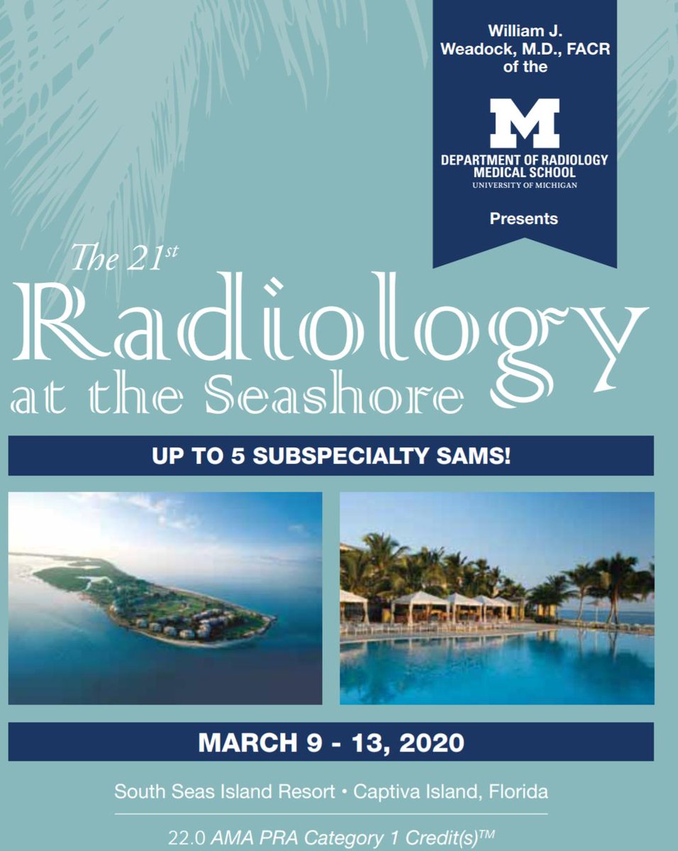 Registration open for 2020 <a href="/UMichRadiology/">Michigan Radiology</a> CME Course, March 9-13, 2020
Radiology at the Seashore
michmed.org/Wnq0D

Captiva Island, FL - michmed.org/9aXVr

@SSIslandResort 

Abdominal, Neuro, Chest, Nuclear, MSK, Breast Imaging

<a href="/Edusymp/">Educational Symposia</a>
