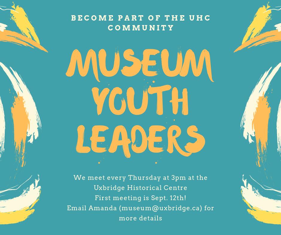 UxbridgeMuseum's tweet photo. New this year: The UHC is launching our Youth Program called 'Museum Youth Leaders'! MYL will build community spirit in our youth by advising and leading upcoming UHC events and programs. The first meeting is Sept.12 at 3pm! https://t.co/Ydmu7aQZdc