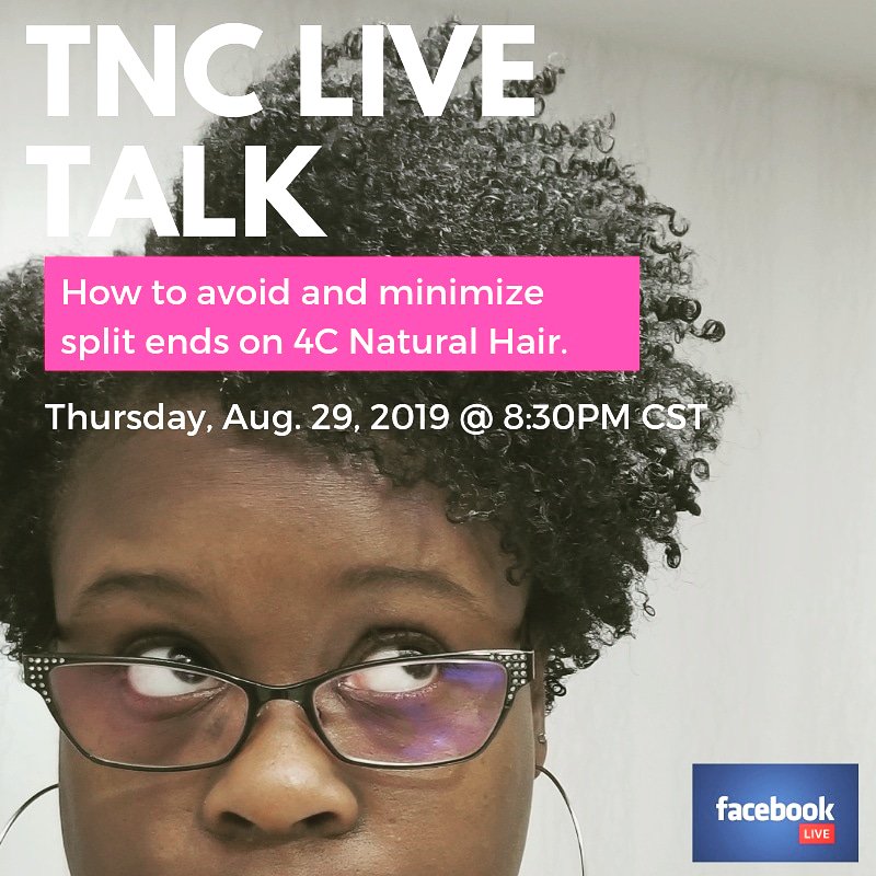 TheNaturalCole's tweet photo. Join me on FBLive at 8:30 pm CST for #TNCLIVETALK. Tonight I will discuss "How to avoid and minimize split ends on 4C Natural Hair. If you have questions drop them below ⬇️ and I'll answer tonight on The Natural Cole FB Page https://t.co/5eMXSzZm3X https://t.co/2S5z7pfByU