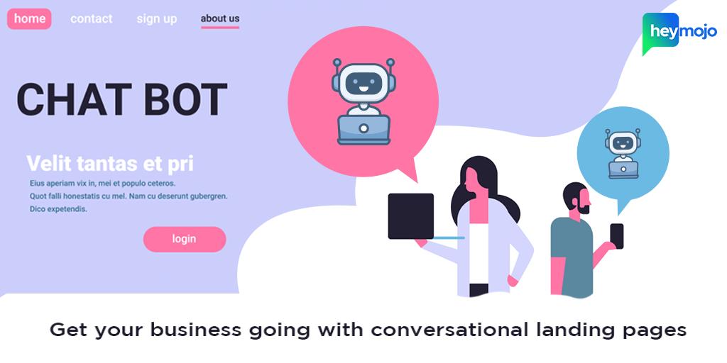 To the point communication is the key to understanding #customer needs. With conversational landing pages, it's very much possible. With HeyMojo, create #chatbot led landing pages and leverage them to generate and qualify prospects.