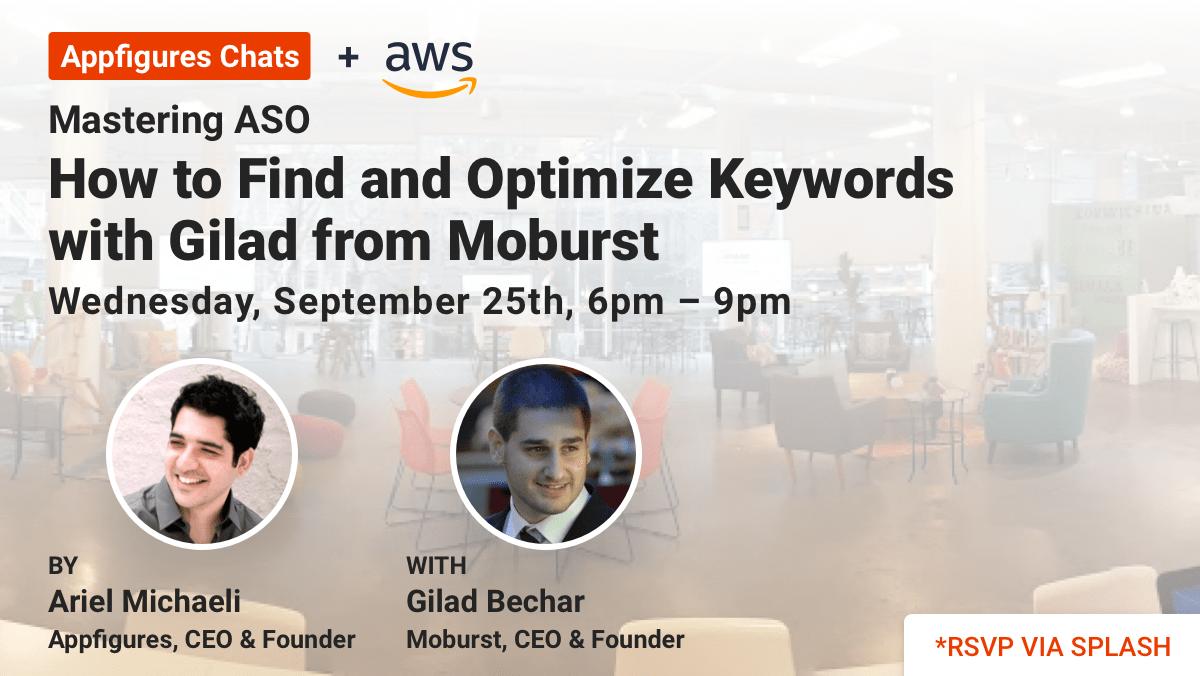 appfigures's tweet image. 📣We just announced the next chat of our Mastering #ASO Series! We'll be breaking down ASO #Keyword #Research with Gilad from @Moburst. Join us on Wednesday, 9/25 at AWS Loft. RSVP ➡️ bit.ly/2LhLHEx