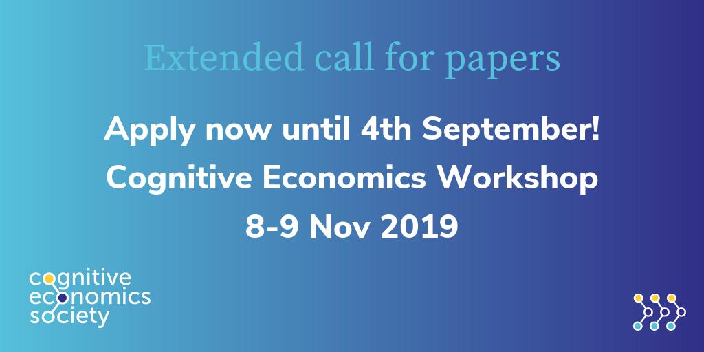 CogEconSoc's tweet image. Hello all! Due to a cheeky technical error, our call for papers for the first #cognitiveeconomics workshop has now been EXTENDED till Weds 4th September. No excuses now - get your ideas in!: cognitiveeconomics.org/events #economicconferences #econtwitter